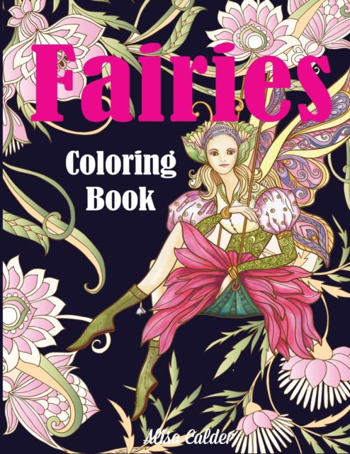Cover for Alisa Calder · Fairies Coloring Book (Paperback Book) (2018)