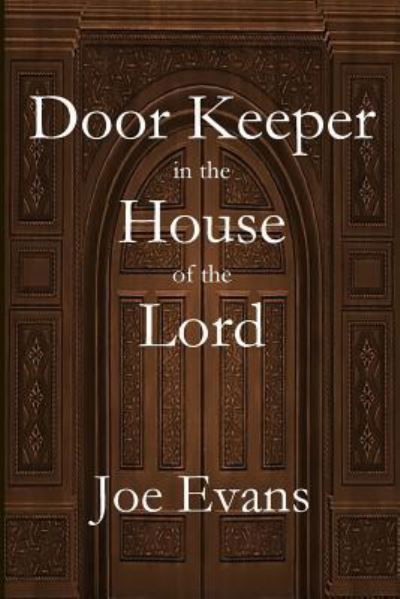 Cover for Joe Evans · A Door Keeper in the House of the Lord (Paperback Book) (2019)