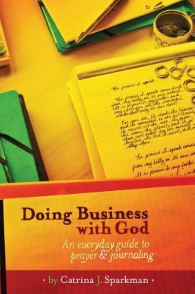 Cover for Catrina J Sparkman · Doing Business with God (Gebundenes Buch) (2018)