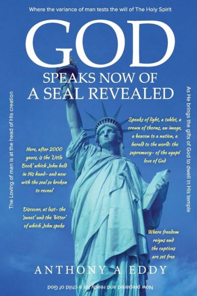 Cover for Anthony A Eddy · GOD Speaks Now of a Seal Revealed (Paperback Book) (2020)