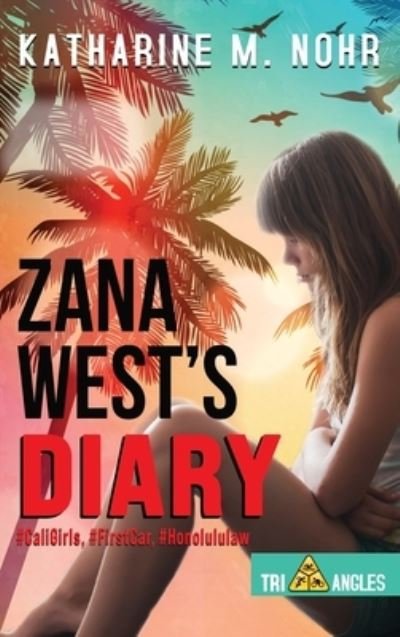 Cover for Katharine M Nohr · Zana West's Diary (Hardcover bog) (2021)