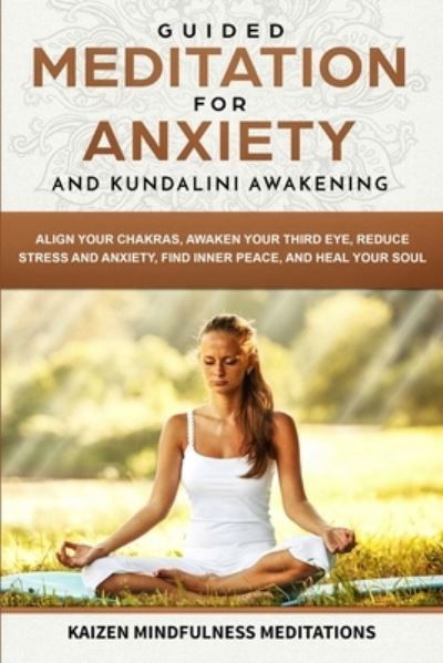 Cover for Kaizen Mindfulness Meditations · Guided Meditation for Anxiety (Pocketbok) (2019)