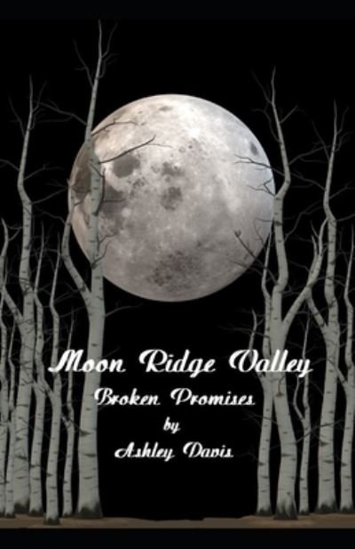 Cover for Ashley Davis · Moon Ridge Valley (Paperback Book) (2020)