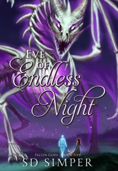Cover for SD Simper · Eve of Endless Night (Inbunden Bok) (2022)