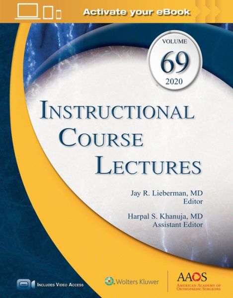 Cover for Lieberman · Instructional Course Lectures, Volume 69: Print + Ebook with Multimedia - AAOS - American Academy of Orthopaedic Surgeons (Hardcover bog) (2020)