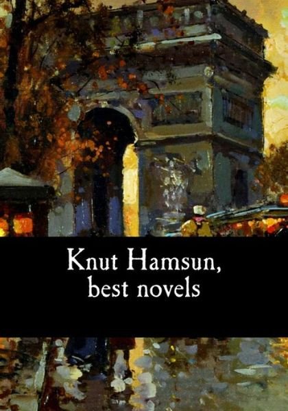 Cover for Knut Hamsun · Knut Hamsun, best novels (Paperback Bog) (2017)