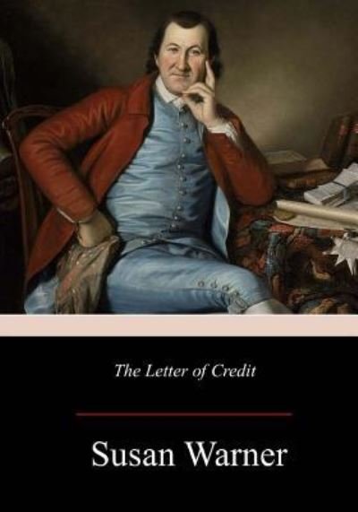 Cover for Executive Director Curator Susan Warner · The Letter of Credit (Pocketbok) (2017)