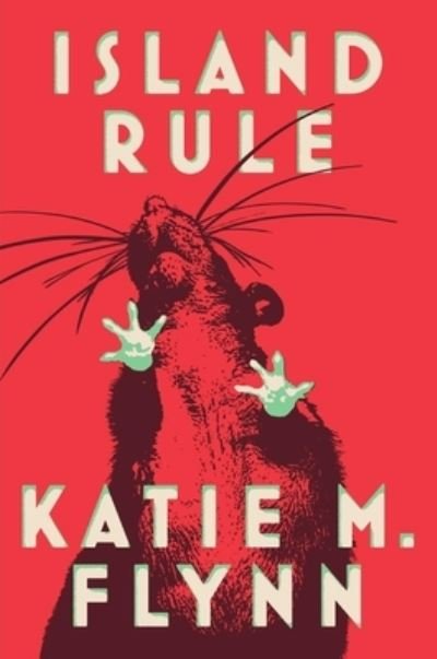 Cover for Katie M. Flynn · Island Rule: Stories (Gebundenes Buch) (2024)