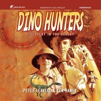 Cover for Peter Leavell · Dino Hunters : Discovery in the Desert : The Dino Hunters Series, book 1 (CD) (2018)