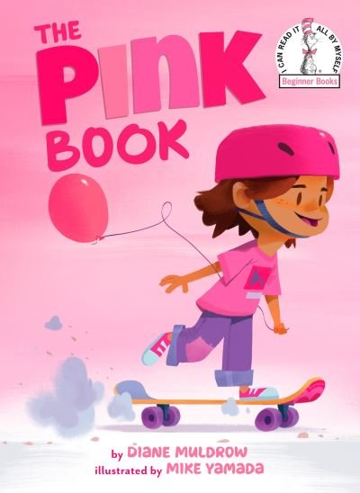 Cover for Diane Muldrow · The Pink Book - Beginner Books (R) (Hardcover Book) (2020)