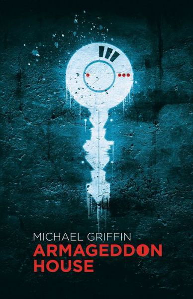 Cover for Michael Griffin · Armageddon House (Paperback Book) (2020)
