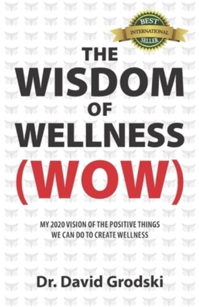 Cover for David Grodski · The Wisdom of Wellness (Paperback Book) (2020)