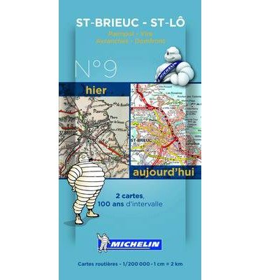 Michelin France Centenary Map 09: Saint Brieuc - Saint-Lô : Paimpol - Vire, Avranches - Domfront - Michelin - Boeken - Michelin - 9782067192201 - 14 januari 2014