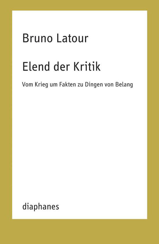 Elend der Kritik - Latour - Kirjat -  - 9783035804201 - tiistai 11. toukokuuta 2021