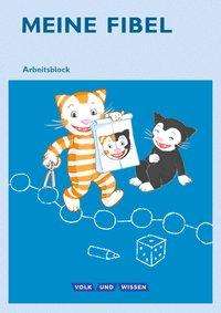 Meine Fibel.2015. 1.Sj.Arbeitsblock (Book)