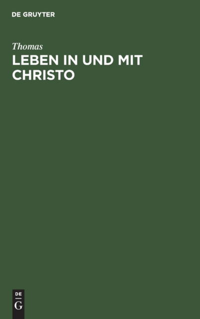 Cover for Thomas · Leben in und MIT Christo (Book) (1901)