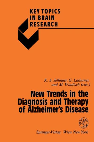 Cover for Jellinger · New Trends in the Diagnosis and Therapy of Alzheimer's Disease - Key Topics in Brain Research (Paperback Book) [Softcover reprint of the original 1st ed. 1994 edition] (1994)