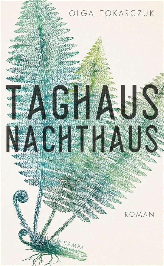 Cover for Tokarczuk · Taghaus, Nachthaus (Book)