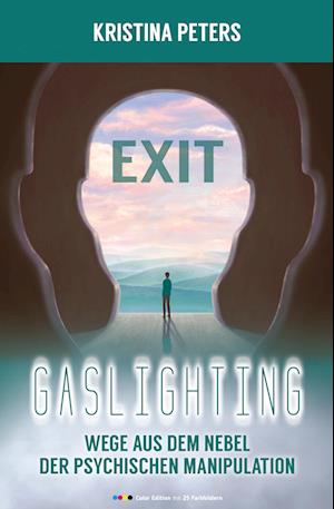 Cover for Kristina Peters · Exit Gaslighting (Book) (2022)