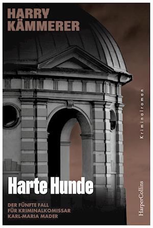 Cover for Harry Kämmerer · Harte Hunde (Book) (2024)