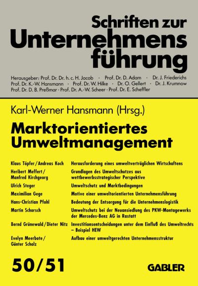 Cover for Karl Werner Hansmann · Marktorientiertes Umweltmanagement - Schriften Zur Unternehmensfuhrung (Paperback Book) [1994 edition] (1994)