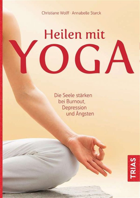 Cover for Wolff · Heilen mit Yoga (Bog)