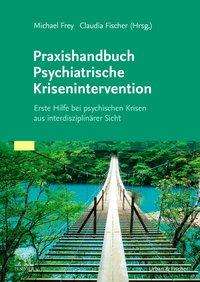 Cover for Frey · Praxishandbuch Psychiatrische Kris (Book)