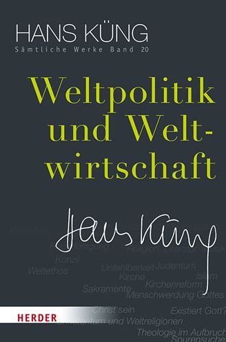 Cover for Küng · Weltpolitik und Weltwirtschaft (Book) (2020)