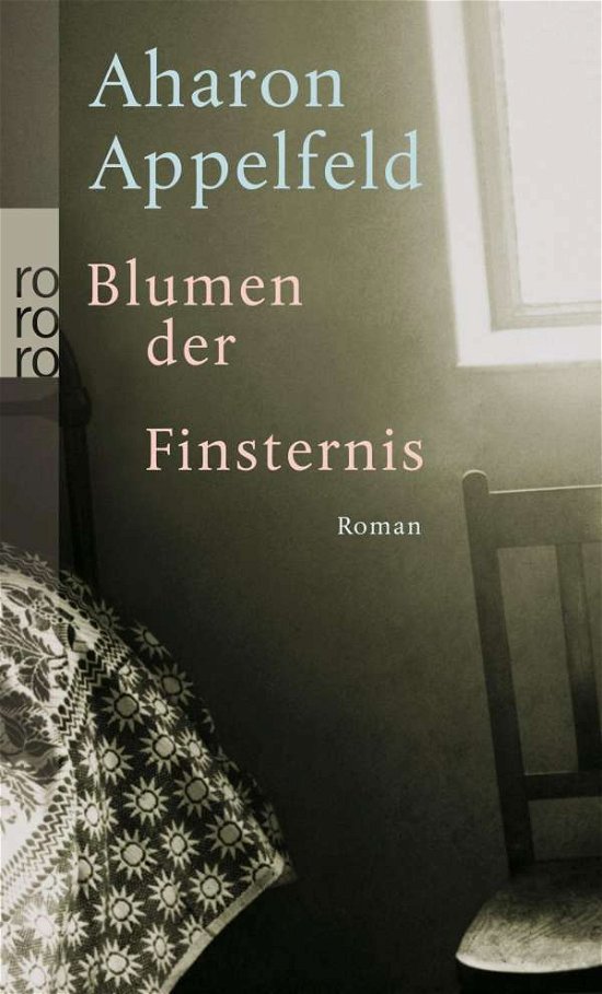 Cover for Aharon Appelfeld · Roro Tb.25320 Appelfeld.blumen Finstern (Book)
