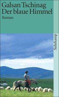 Cover for Galsan Tschinag · Suhrk.TB.2720 Tschinag.Blaue Himmel (Buch)