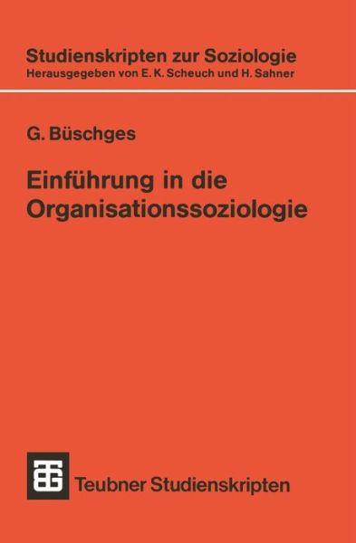 Cover for Gunter Buschges · Einfuhrung in Die Organisationssoziologie - Studienskripten Zur Soziologie (Paperback Book) [1983 edition] (1983)