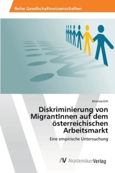 Cover for Ertl · Diskriminierung von MigrantInnen a (Bog) (2013)