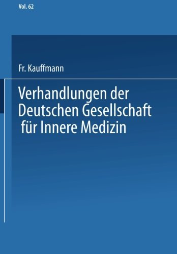 Cover for Fr Kauffmann · Verhandlungen Der Deutschen Gesellschaft Fur Innere Medizin - Verhandlungen Der Deutschen Gesellschaft Fur Innere Medizin (Paperback Bog) [1956 edition] (2014)