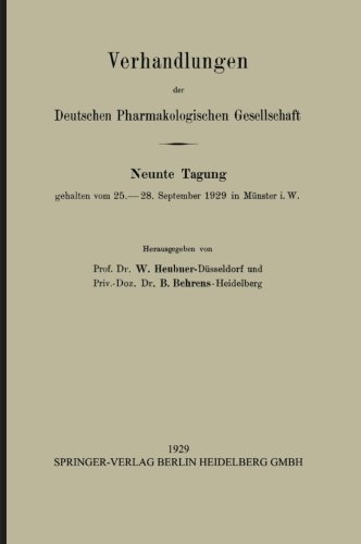 Cover for W Heubner · Verhandlungen Der Deutschen Pharmakologischen Gesellschaft (Paperback Book) [Softcover Reprint of the Original 1st 1929 edition] (1929)