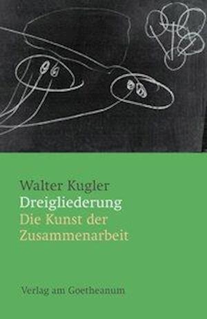 Cover for Kugler · Dreigliederung (Book)