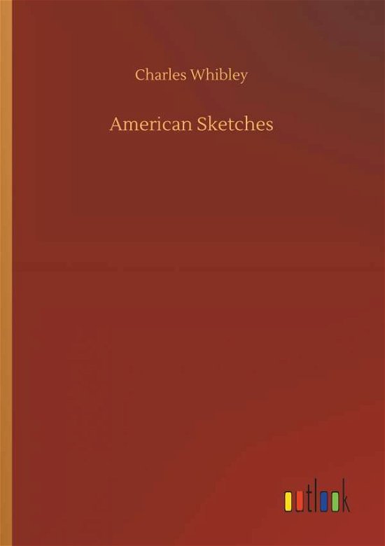 Cover for Whibley · American Sketches (Buch) (2018)