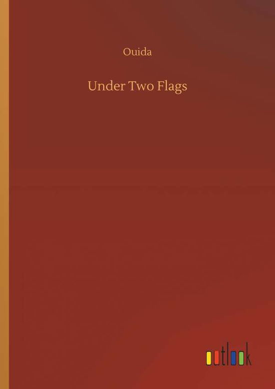 Cover for Ouida · Under Two Flags (Book) (2018)