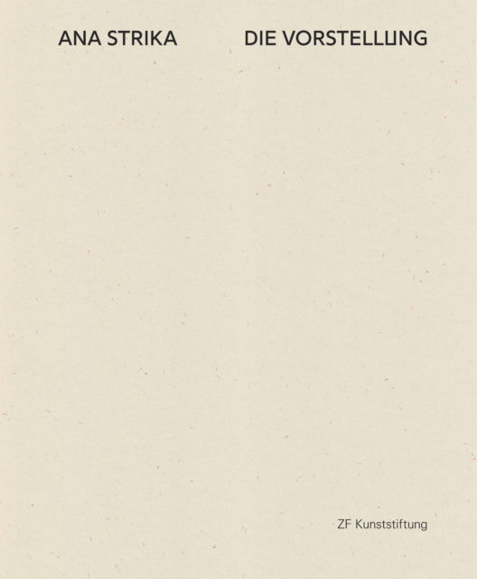 Cover for Ana Strika: DIE VORSTELLUNG (Hardcover Book) (2025)