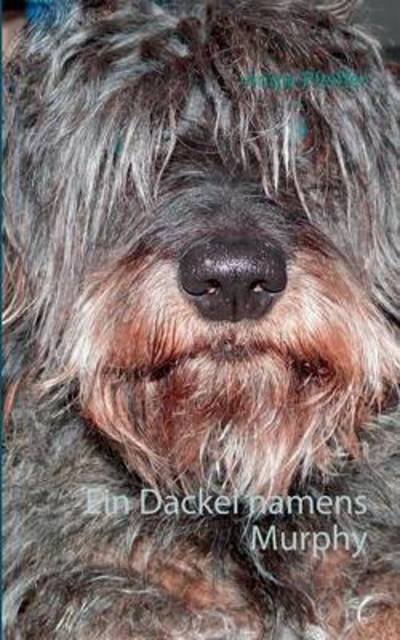 Cover for Angie Pfeiffer · Ein Dackel Namens Murphy (Paperback Book) (2015)