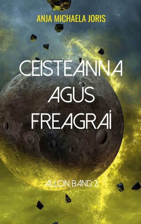 Cover for Anja Michaela Joris · Ceisteanna agus freagrai: Allon Band 2 (Paperback Book) (2020)