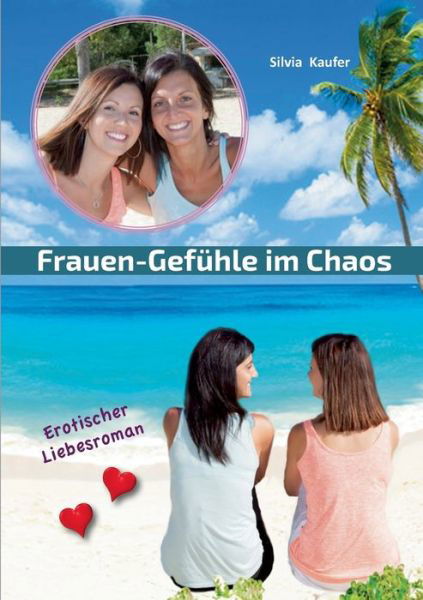 Cover for Kaufer · Frauen Gefühle im Chaos (Buch) (2018)