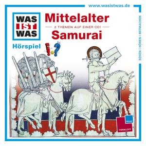 Folge 18: Mittelalter / Samurai - Was Ist Was - Music - TESSLOFF - 9783788627201 - September 14, 2012