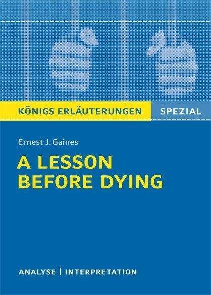 Cover for Ernest J. Gaines · Königs Erl.Spezial. Gaines.Lesson Befor (Bog)
