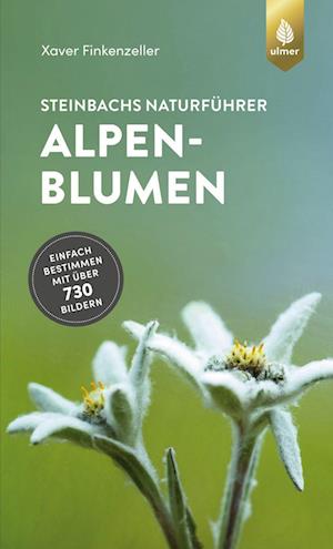 Cover for Xaver Finkenzeller · Steinbachs Naturführer Alpenblumen (Paperback Book) (2022)