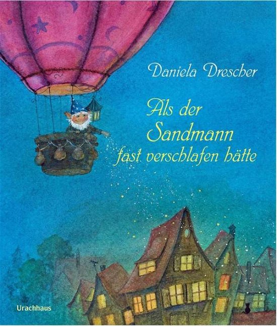 Cover for Drescher · Als der Sandmann fast verschla (Buch)