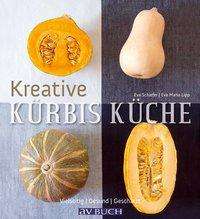 Kreative Kürbis-Küche - Lipp - Książki -  - 9783840435201 - 