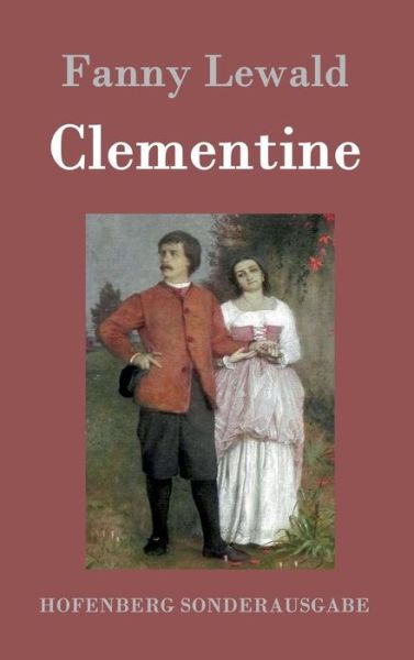 Cover for Fanny Lewald · Clementine (Hardcover Book) (2015)