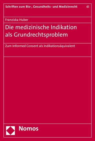 Cover for Huber · Die medizinische Indikation als G (Bog) (2020)