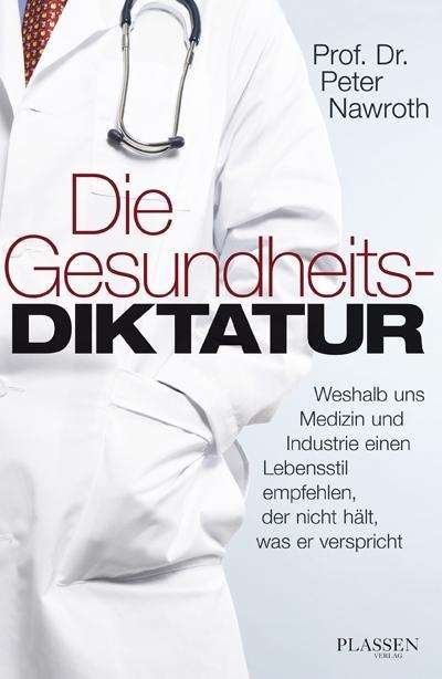 Cover for Nawroth · Die Gesundheitsdiktatur (Bog)