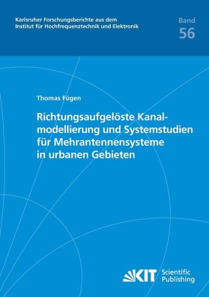 Cover for Thomas Fügen · Richtungsaufgelöste Kanalmodellierung und Systemstudien für Mehrantennensysteme in urbanen Gebieten (Paperback Book) (2014)